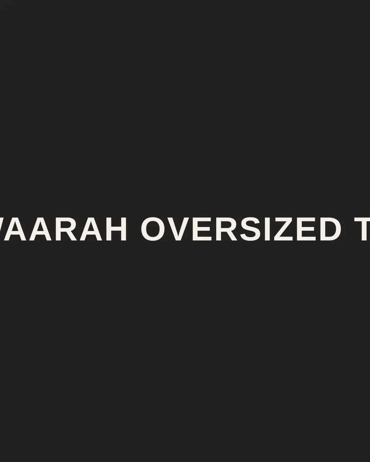 Awaarah Oversized Tee