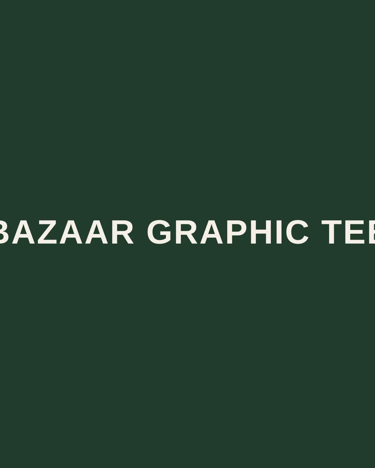 Bazaar Graphic Tee